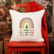 Let Christmas Be A Rainbow Cushion Pillow Cover Gift