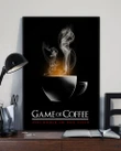 Game Of Coffee Black Background Matte Canvas Gift For Coffee Lovers