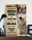 Wolf Look Right Beside You Gift Matte Canvas