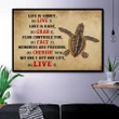 Turtle Life Is Short So Live It Matte Canvas