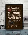 No Home Is Complete Without Black And Tan Coonhound Matte Canvas