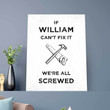 Fix It We're All Screwed Matte Canvas