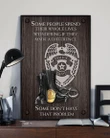 Police Problem If They Made A Difference Matte Canvas Gift