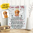 Come With Me Gift For Dog Lovers Custom Name And Number And Dog Matte Canvas
