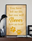 Never Leave My Heart Dog Paw Matte Canvas Gift For Dog Lovers