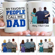 My Favorite People Call Me Dad Police And Nurse Thin Blue Line Custom Name Printed Mug