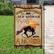 Never Underestimate An Old Woman With A Horse Garden Flag House Flag