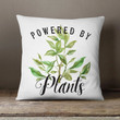 Powered By Plants Cushion Pillow Cover Home Decor