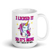 I Licked It So It's Mine Unicorn Design Ceramic Mug