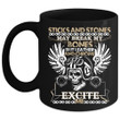 Sticks And Stones May Break My Bones Black Ceramic Mug