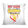 My Son Is A Golden Retriever Cushion Pillow Cover Home Decor