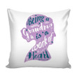 Grandmother Graphic Being A Grandma Is A Work Of Heart Cushion Pillow Cover Home Decor