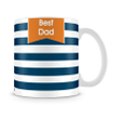 Best Dad Blue And White Stripes Printed Mug