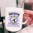 To Be Called An Electrician White Ceramic Mug