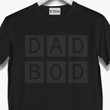 Loud Dad Bod Black And Grey Printed Guys Tee