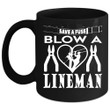 Save A Fuse Blow A Lineman Cute Gift For Lineman Black Ceramic Mug