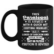 This Paralegal Is Armed With A Quick Black Ceramic Mug