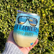 Summer Teacher Off Duty On The Beach Insulated Wine Tumbler
