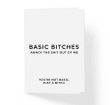 Basic Bitches Annoy The Shit Out Of Me Folder Greeting Card Set Of 10