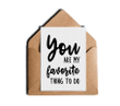 You Are My Favorite Thing To Do Folder Greeting Card Set Of 10