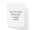 Don't Let Anyone Fck Up Your Moment Folder Greeting Card Set Of 10