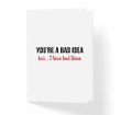 You're A Bad Idea But I Love Bad Ideas Folder Greeting Card Set Of 10