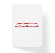 Your Moans Are My Favorite Sound Folder Greeting Card Set Of 10