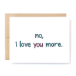 I Love You More Folder Greeting Card Set Of 10