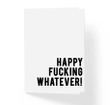 Happy Fcking Whatever Folder Greeting Card Set Of 10