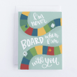 Never Board With You Folder Greeting Card Set Of 10