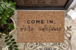 Black Text Design Doormat Home Decor Come In We're Awesome