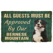 Funny Doormat Home Decor Guest Must Be Approved By Our Bernese Mountain