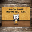Hope You Brought Beer And Dog Treats Gift For Dogs Lovers Custom Name Doormat Home Decor
