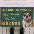 Great Doormat Home Decor Guest Must Be Approved By Our Bulldog