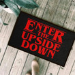 Enter The Upside Down Design Doormat Home Decor