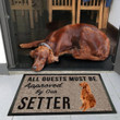 Classic Doormat Home Decor All Guests Must Be Approved By Our Setter