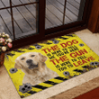Golden Retriever The Dog Is Here To Tell Me You're Here Doormat Home Decor