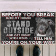 3d Design Doormat Home Decor Pitbull Before You Break Into My House Stand Outside