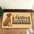 Doormat Home Decor Visitors Must Be Approved By The Rhodesian Ridgeback