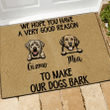 Custom Name Design Doormat Home Decor Very Good Reason To Make Dogs Bark