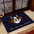 Love Pet Doormat Home Decor Boston Terrier Did You Call First