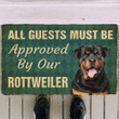 Excellent Doormat Home Decor Guest Must Be Approved By Our Rottweiler