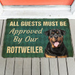 Excellent Doormat Home Decor Guest Must Be Approved By Our Rottweiler