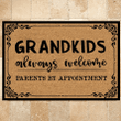 Grandkids Always Welcome Parents By Appointment Custom Name Doormat Home Decor