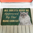 Unique Doormat Home Decor Guest Must Be Approved By Our Maine Coon Cat