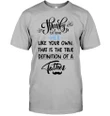 Thanks To Love Her Like Your Own Printed T-shirt Gift For Dad