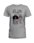 Dad And Mom To Our Daughter Remember Whose Daughter You Are Ladies Tee
