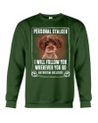 Schnoodle Will Follow You St. Patrick's Day Printed Sweatshirt