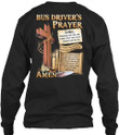 Bus Driver's Prayer Gift Prepare Me For The Work That You Have Chosen Me To Do Unisex Long Sleeve