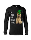 Cairn Terrier Irish Today Green St. Patrick's Day Printed Unisex Long Sleeve